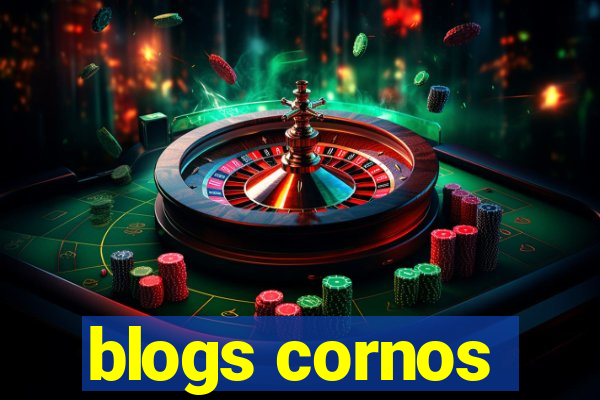 blogs cornos